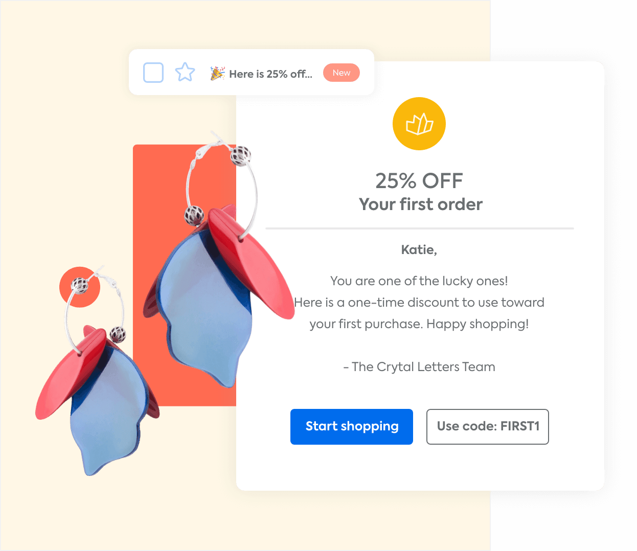 An automated marketing email offering a discount on a shopper's first order and a pair of earrings