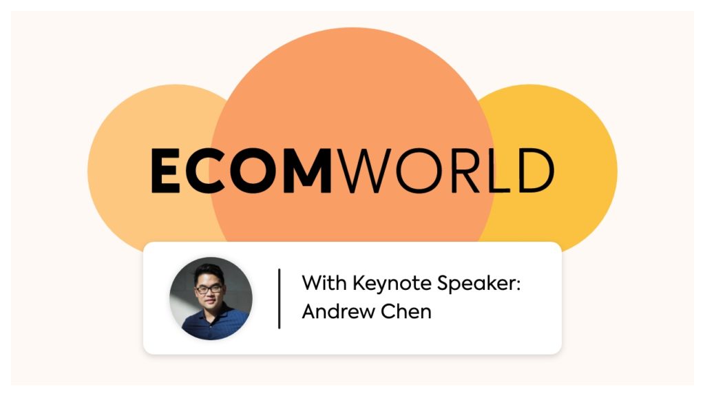 Keynote Speaker Andrew Chen Ecomworld Event